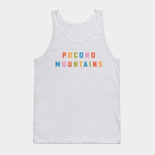 Poconos Pennsylvania Vacation Pocono Mountains Rainbow Type Tank Top